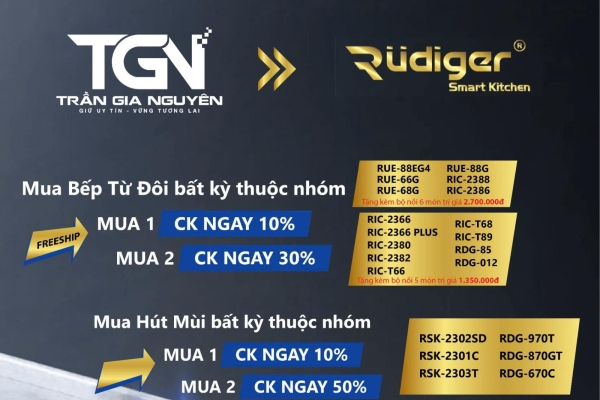 CTKM CHIẾT KHẤU TRỰC TIẾP KHI MUA BẾP ĐIỆN TỪ VÀ HÚT MÙI RUDIGER