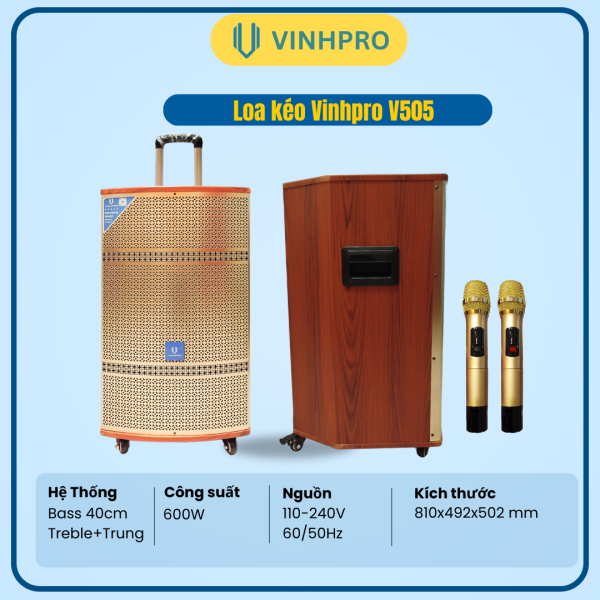 LOA KÉO VINHPRO V505