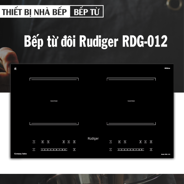 Bếp từ đôi Rudiger RDG-012